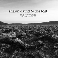Shaun David and the Lost - Ugly Men - LSR-445