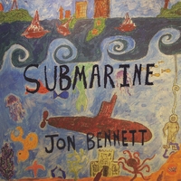 Jon Bennett - Submarine