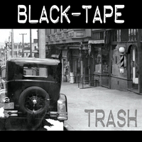 Black-Tape - TRASH - LSR-501