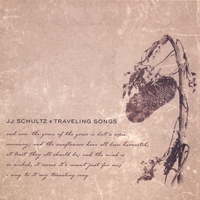 JJ Schultz - Traveling songs